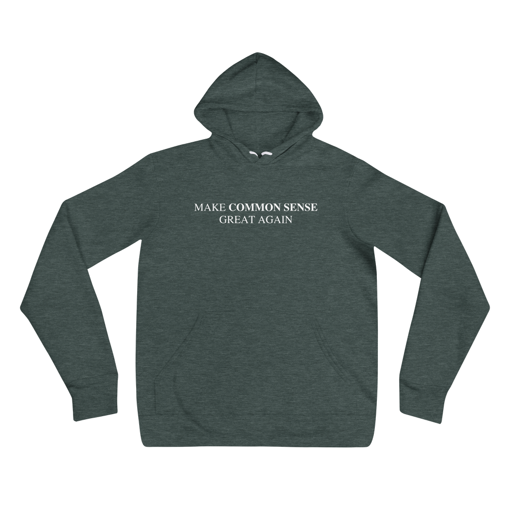 Make Common Sense Great Again Hoodie