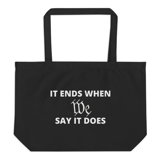 We Say So Tote Bag