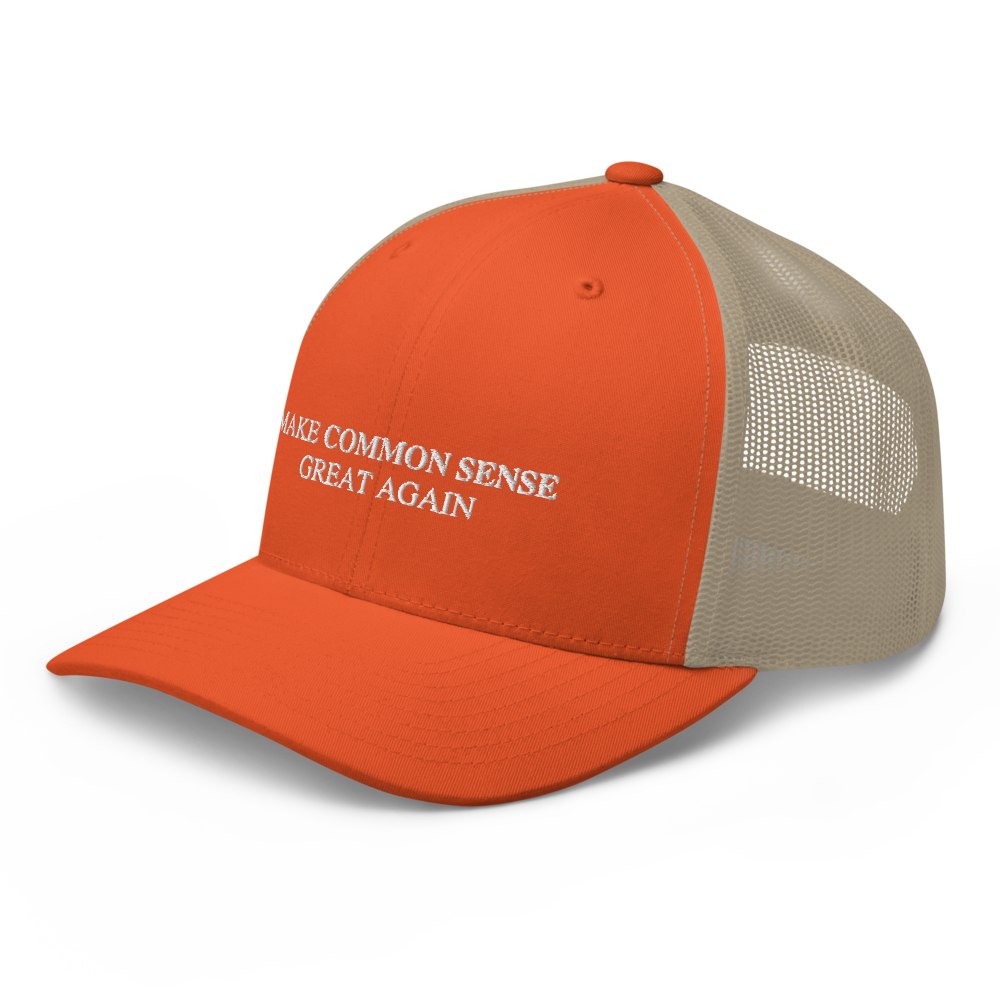 Make Common Sense Great Again Trucker Hat