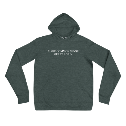 Make Common Sense Great Again Hoodie