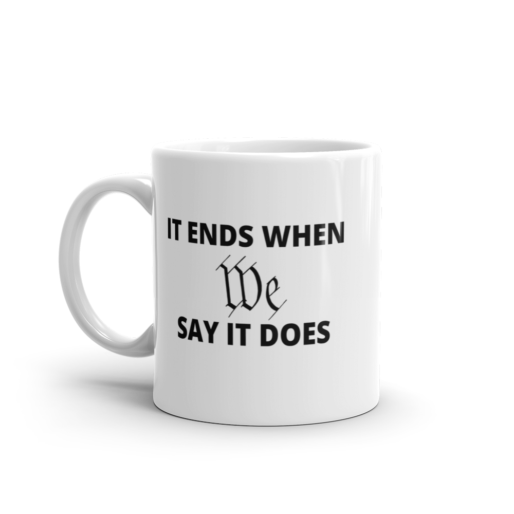 We Say So Mug