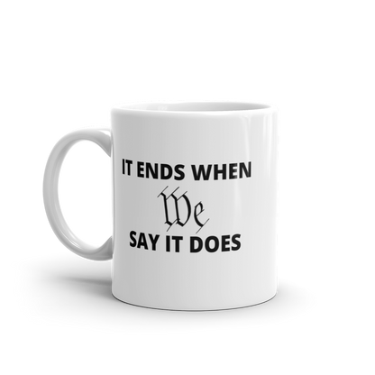 We Say So Mug